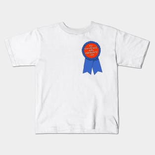 My Existence Was Adequate - Ish ))(( Participation Ribbon Kids T-Shirt